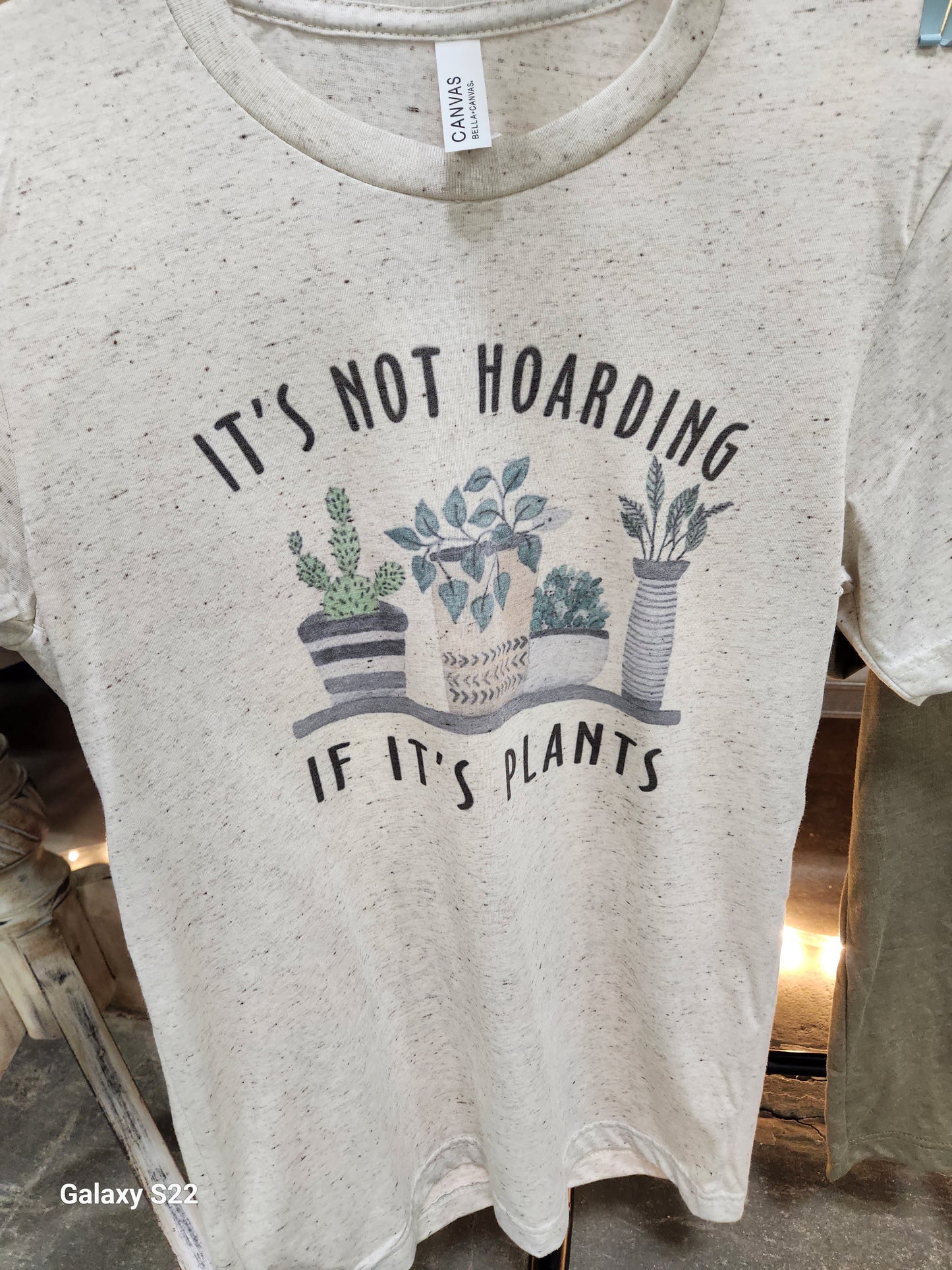 It's Not Hoarding Plant T-Shirt